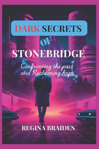 Dark Secrets of Stonebridge