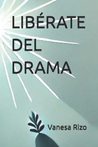 Libérate del Drama