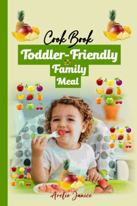 Toddler-Friendly Family Meal