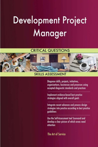 Development Project Manager Critical Questions Skills Assessment