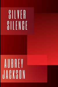 Silver Silence