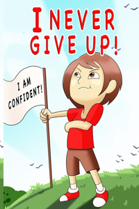 I Never Give Up