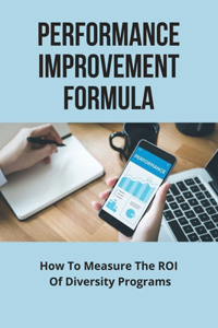 Performance Improvement Formula