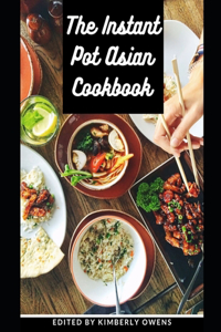 The Instant Pot Asian Cookbook