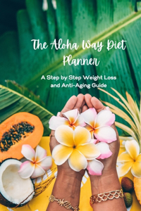 The Aloha Way Diet Planner