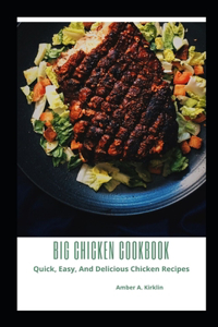 Big Chicken Cookbook