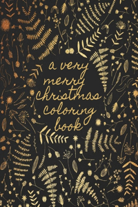 A very merry christmas coloring book