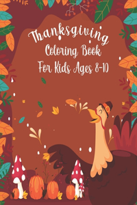 Thanksgiving Coloring Book For Kids Ages 8-10