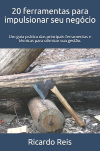 20 ferramentas para impulsionar seu negócio