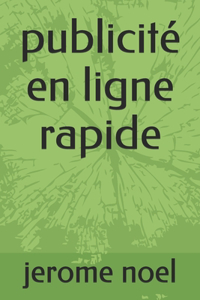 publicité en ligne rapide