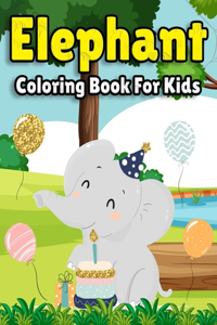 Elephant Coloring Book for Kids