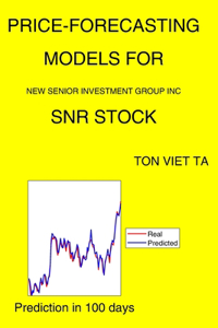 Price-Forecasting Models for New Senior Investment Group Inc SNR Stock