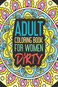 Adult Coloring Book for Women Dirty