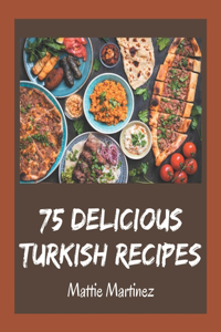 75 Delicious Turkish Recipes