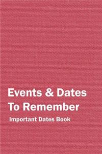 Events and Dates to Remember