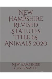 New Hampshire Revised Statutes Title 65 Animals