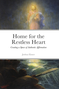 Home for the Restless Heart