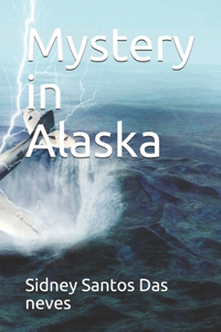 Mystery in Alaska