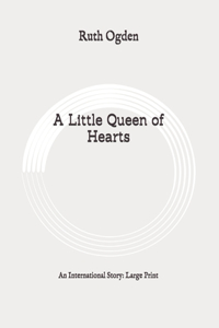 A Little Queen of Hearts