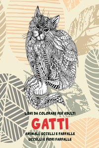 Libri da colorare per adulti - Uccelli e fiori farfalle - Animali, uccelli e farfalle - Gatti