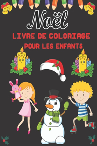 Noël Livre de Coloriage Pour les Enfants