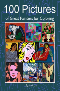 100 Pictures of Great Painters for Coloring