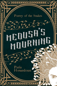 Medusa's Mourning