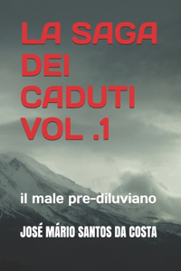 La saga dei caduti vol 1