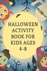 Halloween Activity Book For Kids Ages 4-8