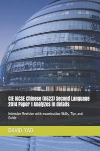 CIE IGCSE Chinese (0523) Second Language 2014 Paper 1 Analyzes in details