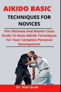 Aikido Basic Techniques For Novices