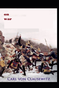 On War by Carl von Clausewitz