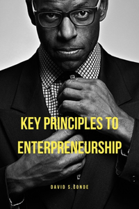 Keys Principles to Enterpreneurship