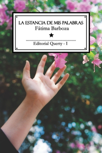 La estancia de mis palabras