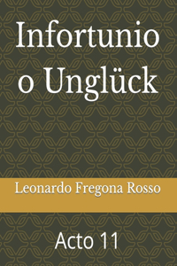 Infortunio o Unglück