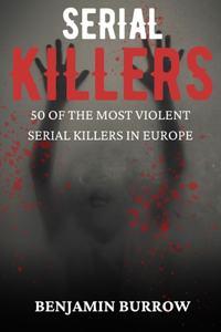 Big Book of Serial Killers