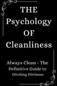 Psychology of Cleanliness