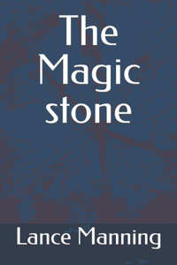 Magic stone