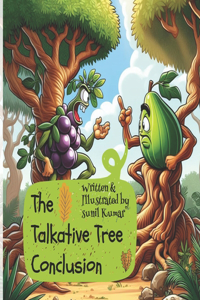 Talkative Tree Conclusion