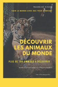 Découvrir les animaux du monde