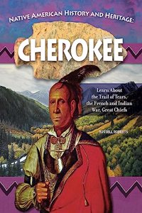 Native American History and Heritage: Cherokee