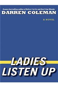 Ladies Listen Up