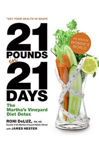 21 Pounds in 21 Days