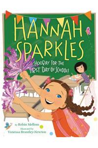 Hannah Sparkles: Hooray for the First Day of School!