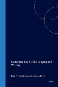 Computer Key-Stroke Logging and Writing
