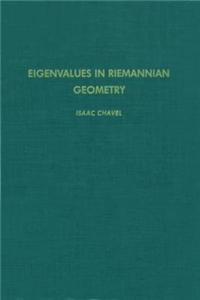 Eigenvalues in Riemannian Geometry