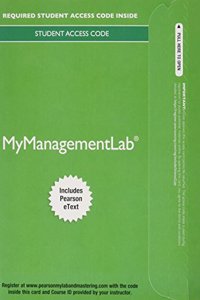 2014 Mylab Management with Pearson Etext -- Access Card -- For International Business: The Challenges of Globalization