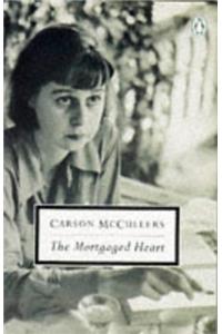 The Mortgaged Heart (Twentieth Century Classics)