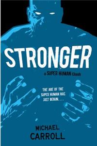 Stronger