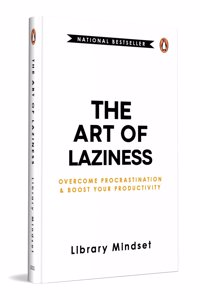 The Art of Laziness: Overcome Procrastination and Boost Your Productivity [Hardcover] Mindset, Library Mindset, Library Mindset, Library
